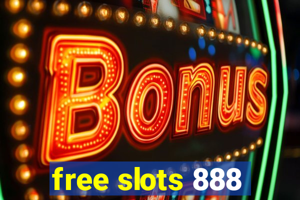 free slots 888