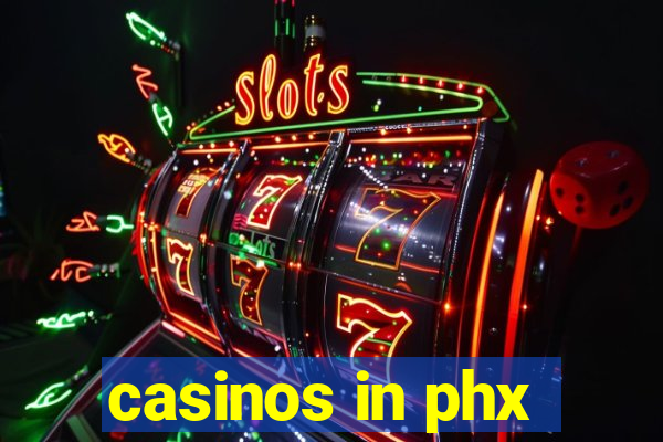 casinos in phx