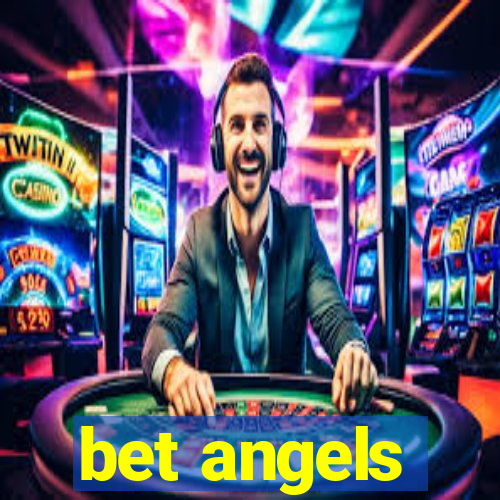 bet angels