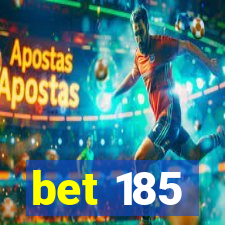 bet 185