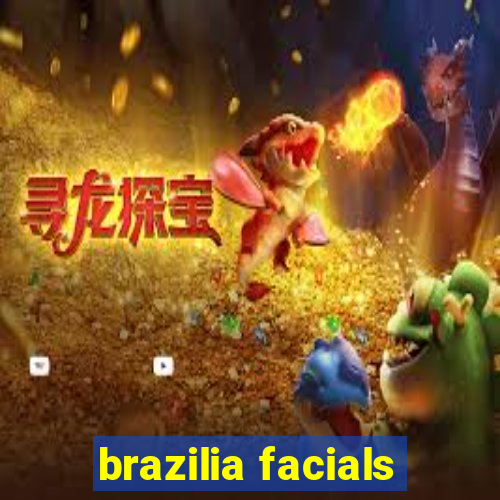 brazilia facials