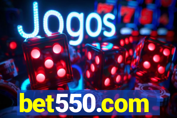 bet550.com