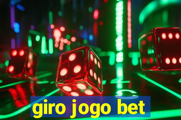 giro jogo bet