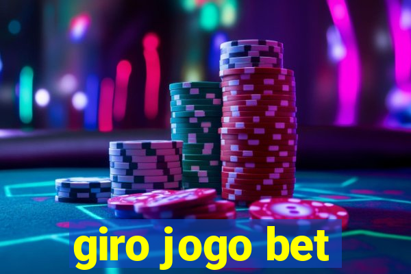 giro jogo bet