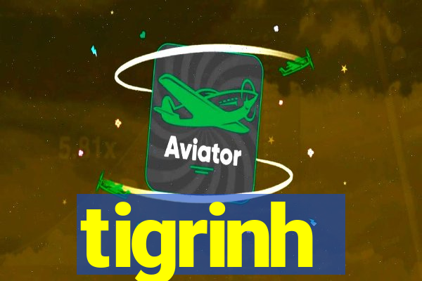 tigrinh