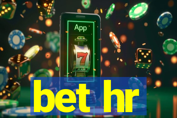 bet hr