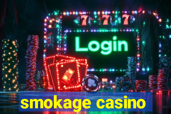 smokage casino