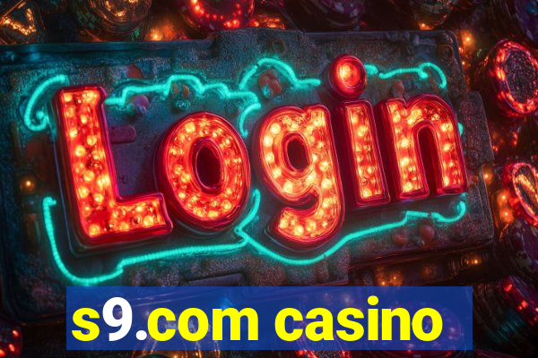 s9.com casino