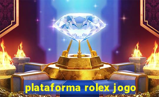 plataforma rolex jogo