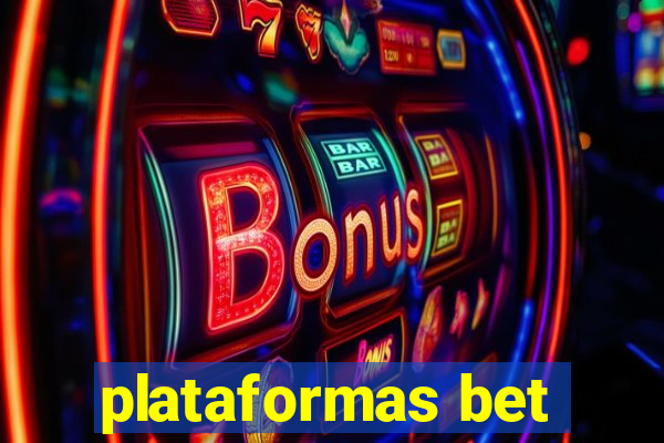 plataformas bet