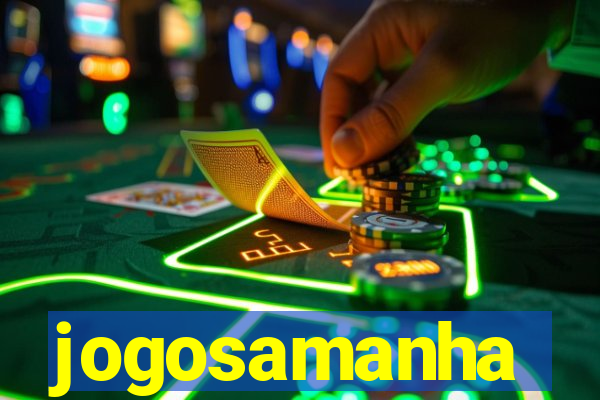 jogosamanha