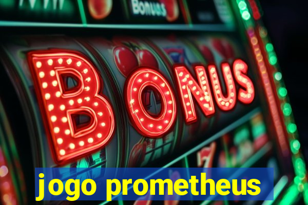 jogo prometheus