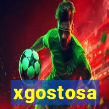 xgostosa