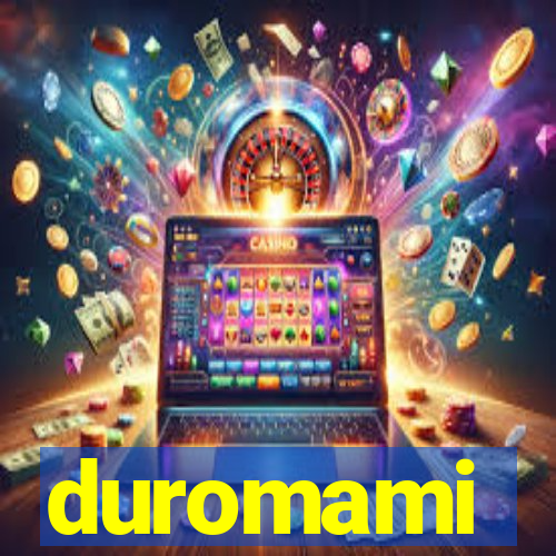 duromami