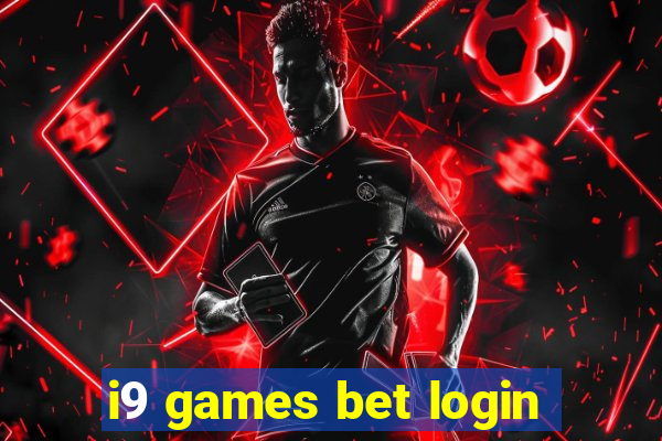 i9 games bet login