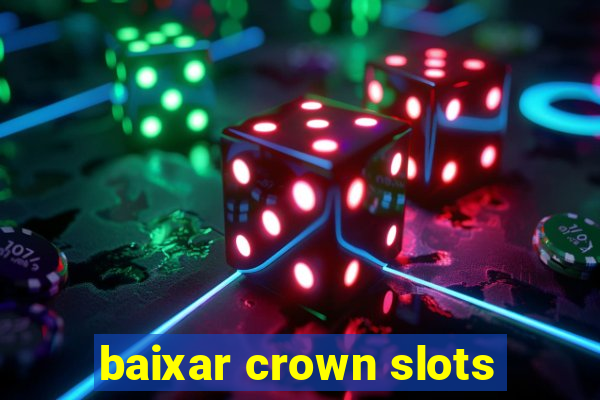 baixar crown slots