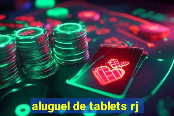 aluguel de tablets rj