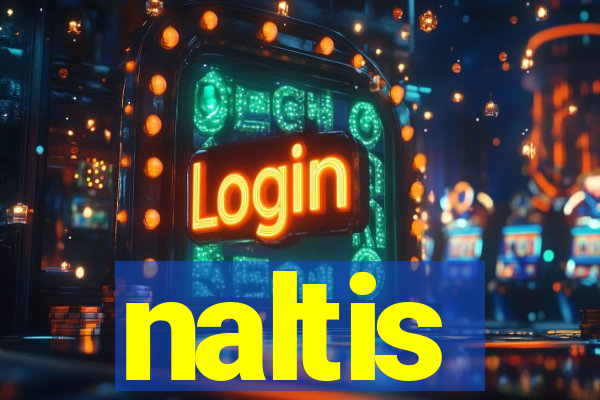 naltis