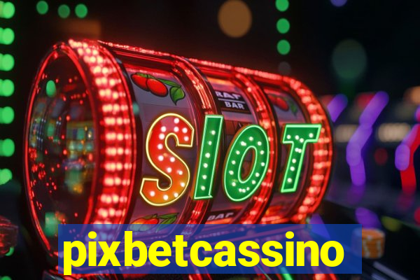 pixbetcassino