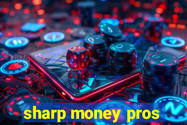 sharp money pros