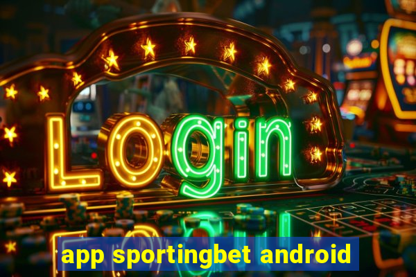 app sportingbet android