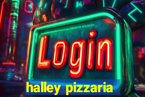 halley pizzaria