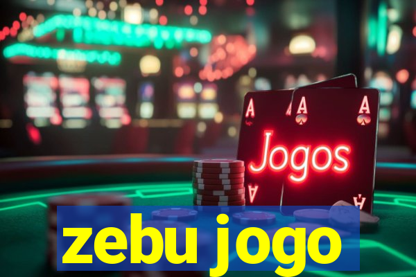 zebu jogo