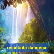 resultada da mega