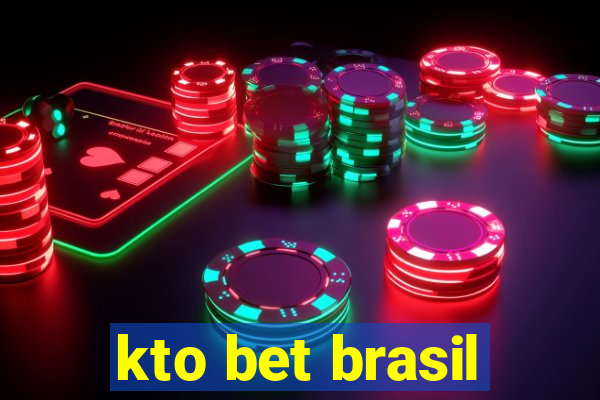 kto bet brasil