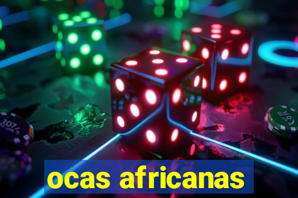 ocas africanas