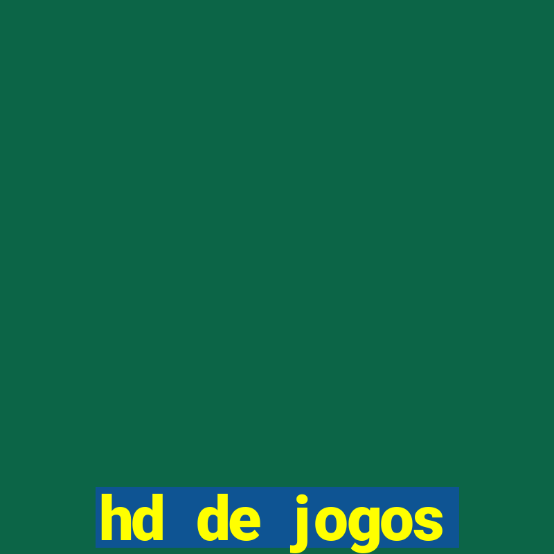 hd de jogos aliexpress - download