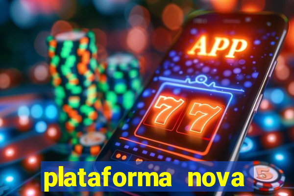 plataforma nova pagando bet