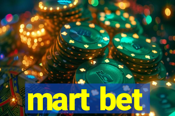 mart bet