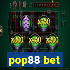 pop88 bet