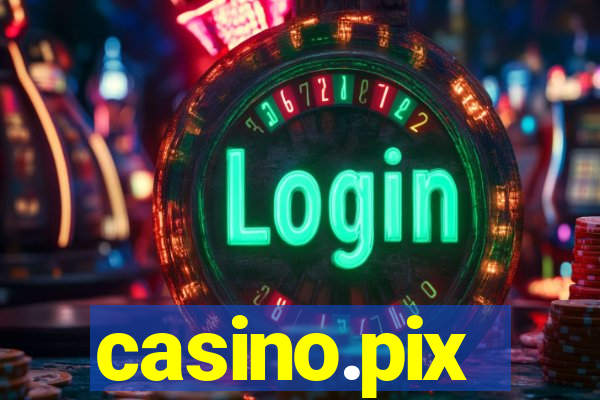 casino.pix