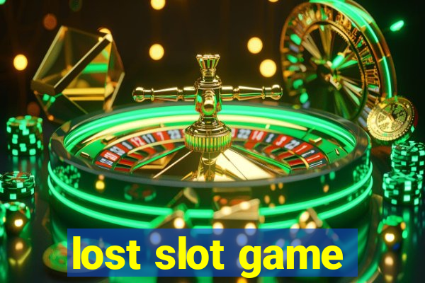 lost slot game