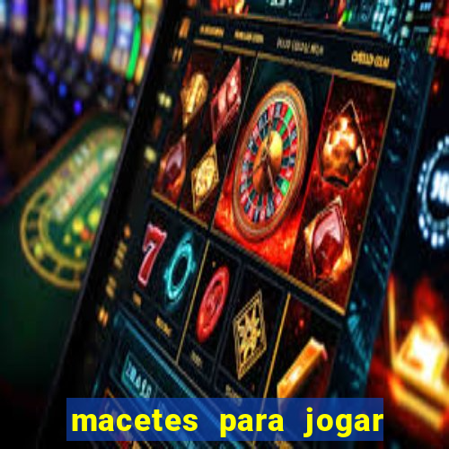 macetes para jogar fortune tiger