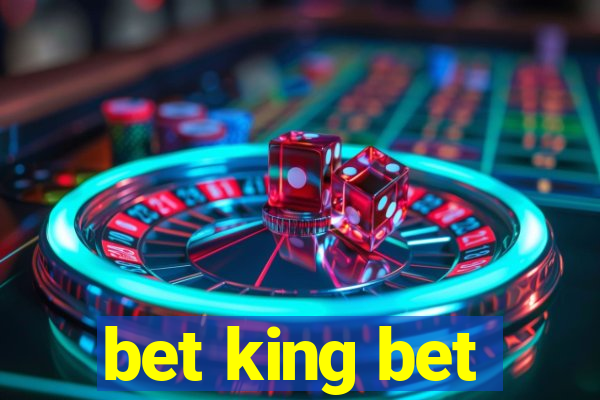 bet king bet