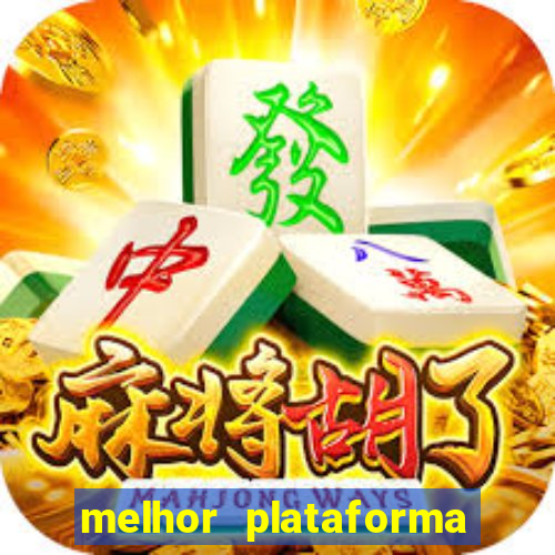 melhor plataforma para jogar tiger fortune