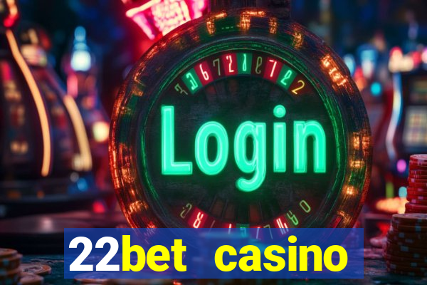 22bet casino recensione bonus