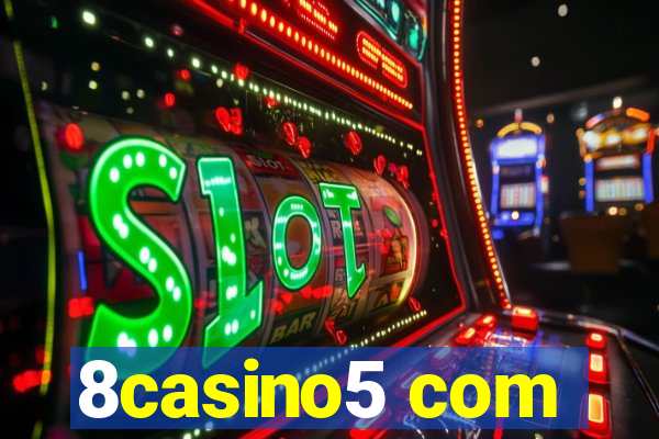 8casino5 com