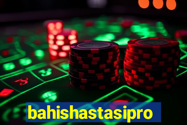 bahishastasipro.info