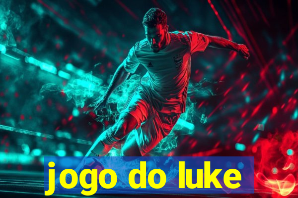 jogo do luke