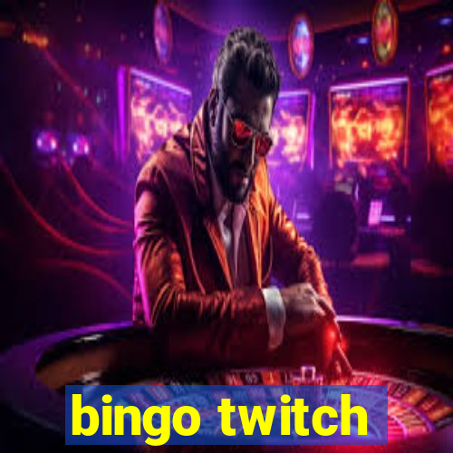 bingo twitch