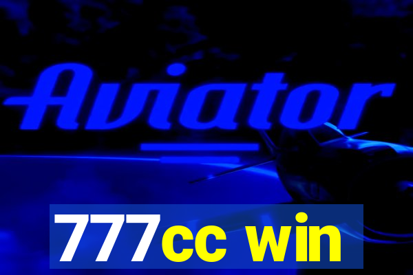 777cc win