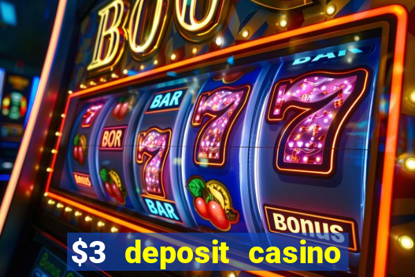 $3 deposit casino nz 2022