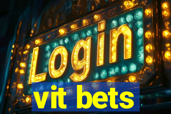 vit bets