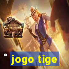 jogo tige