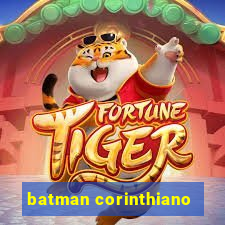 batman corinthiano