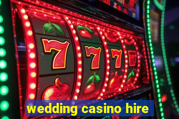 wedding casino hire